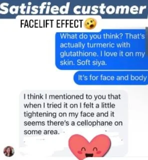 Screenshot of a text conversation discussing a skincare product, with a header "Satisfied customer" and "Facelift effect" emphasizing turmeric with glutathione. The customer describes feeling a tightening on their face and mentions it for face and body.