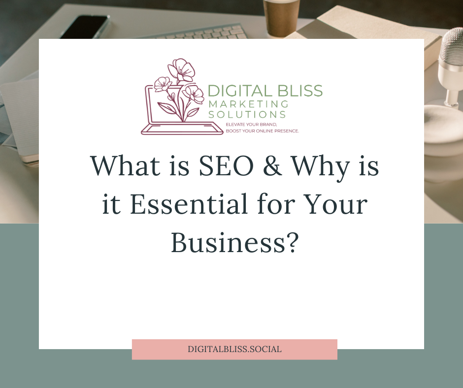 What is SEO and Why Is It Essential For Your Business?
