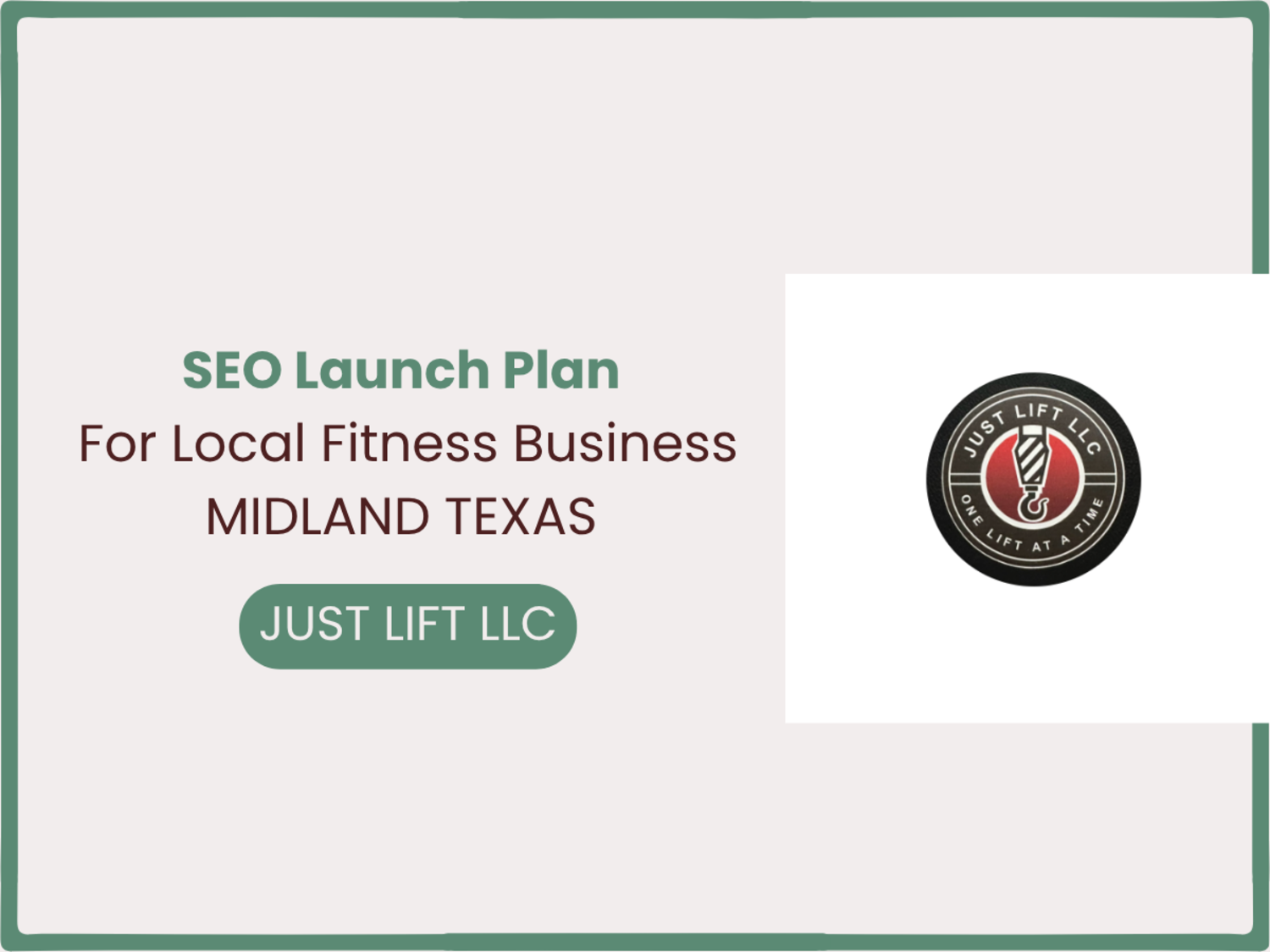 SEO Strategy | Just Lift LLC, Midland