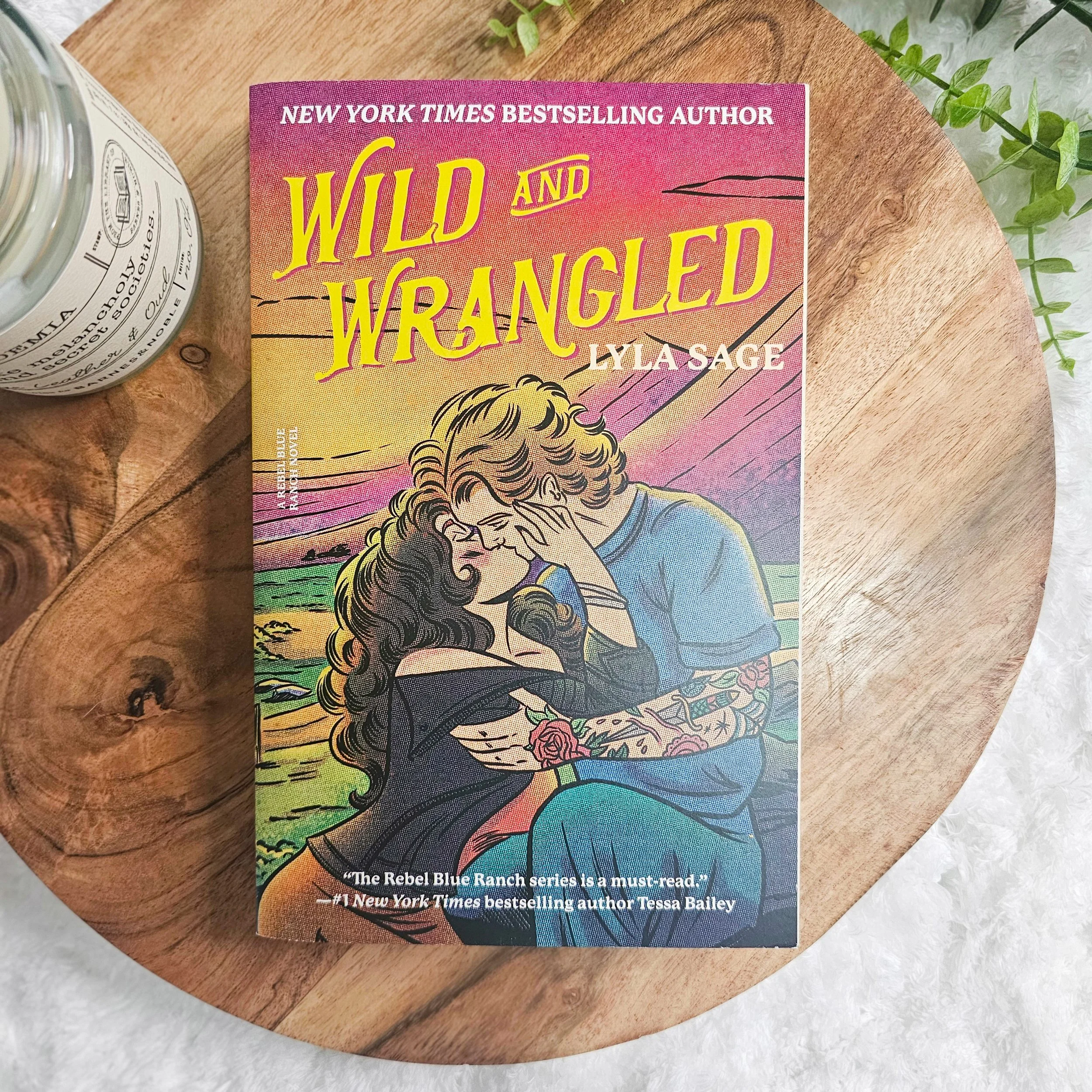 Wild and Wrangled: A Rebel Blue Ranch Novel | Lyla Sage