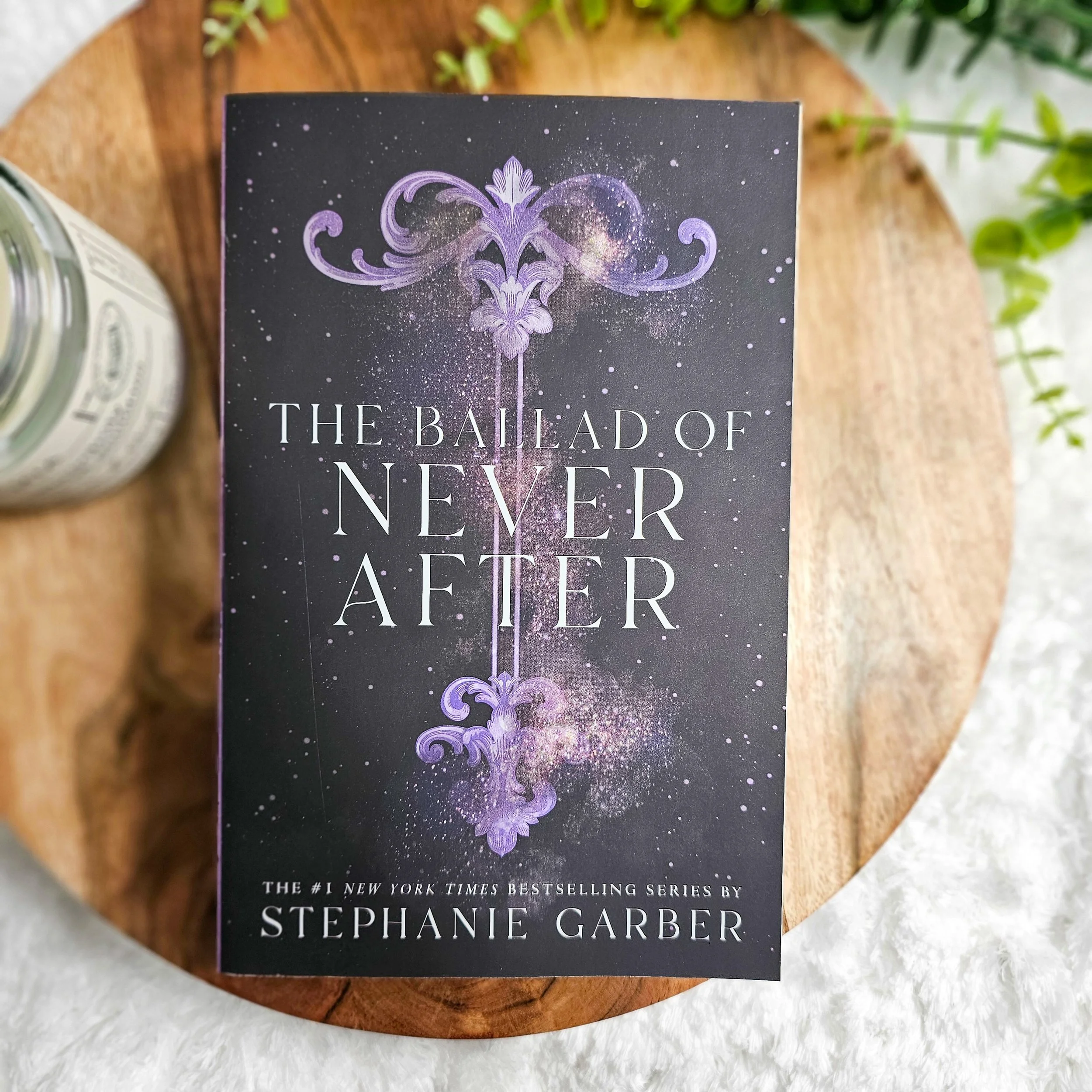 The Ballad of Never After |  Stephanie Garber