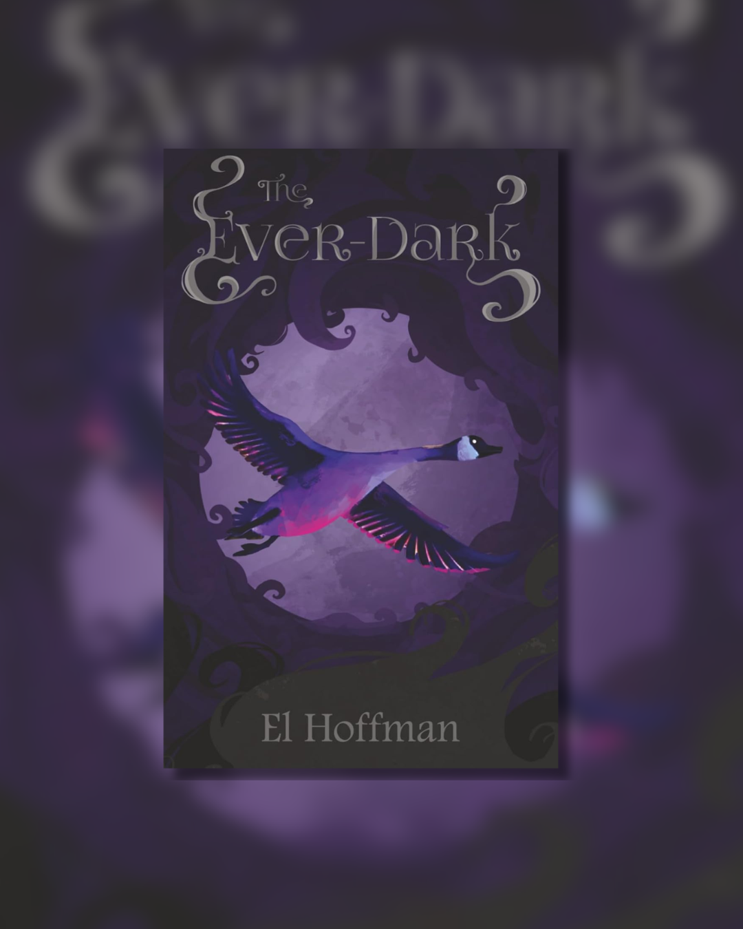 The Ever-Dark | El Hoffman *SIGNED