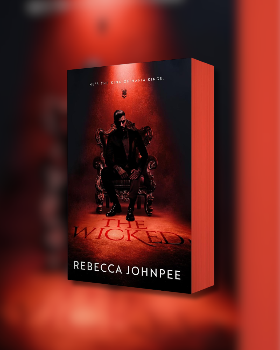 The Wicked: A Dark Mafia Romance