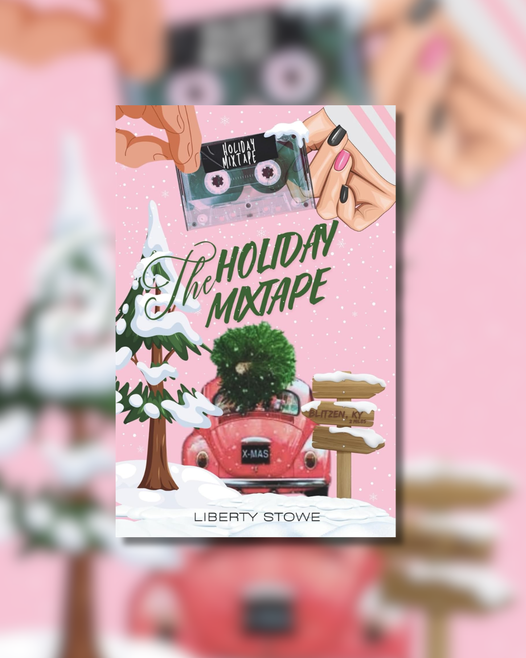 The Holiday Mixtape | Liberty Stowe - Paperback