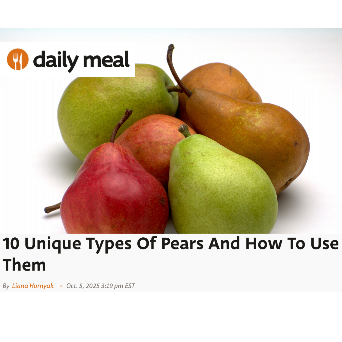 "10 Unique Types Of Pears And How To Use Them" editorial feature for the Daily Meal