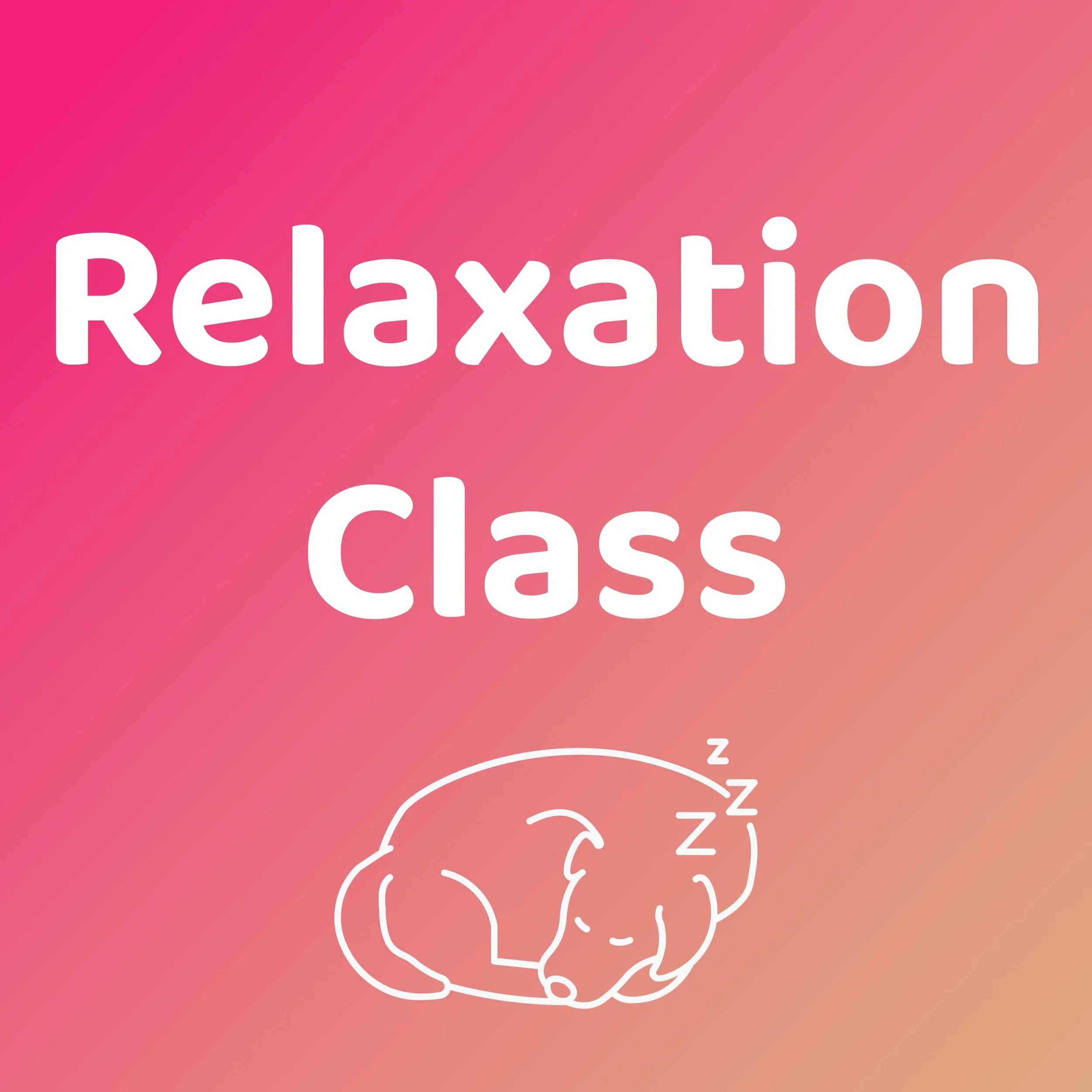 Relaxation Class
