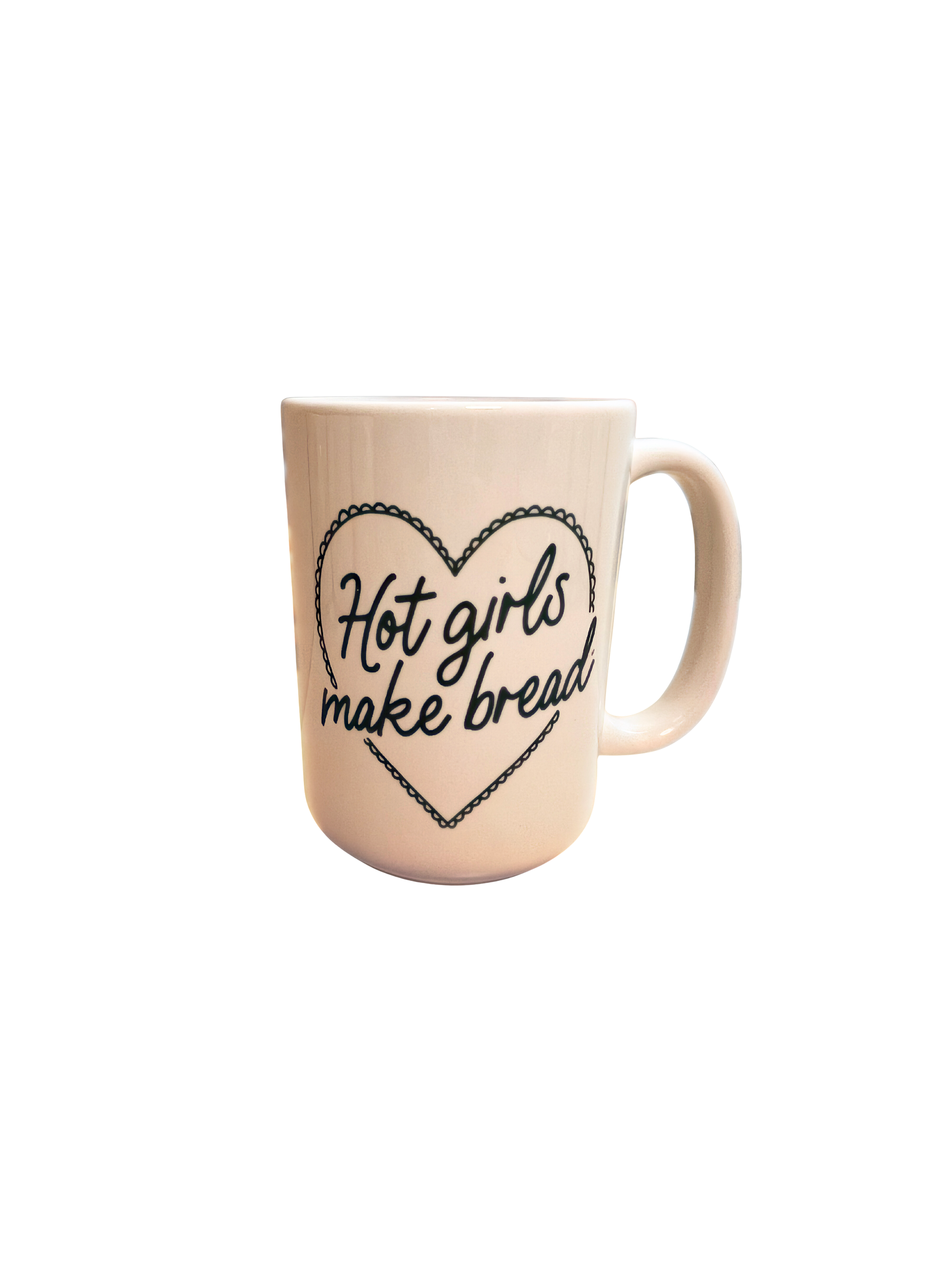 Hot Girls Make Bread Ceramic Mug