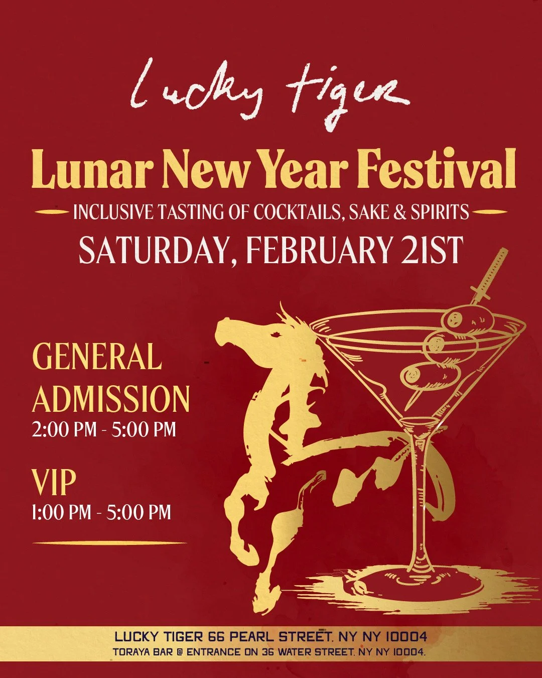 Event poster for the Lucky Tiger Lunar New Year Festival on February 21st, featuring cocktails, sake, and spirits tasting. General admission is from 2:00 PM to 5:00 PM, and VIP from 1:00 PM to 5:00 PM. Located at Lucky Tiger, Pearl Street, New York City.
