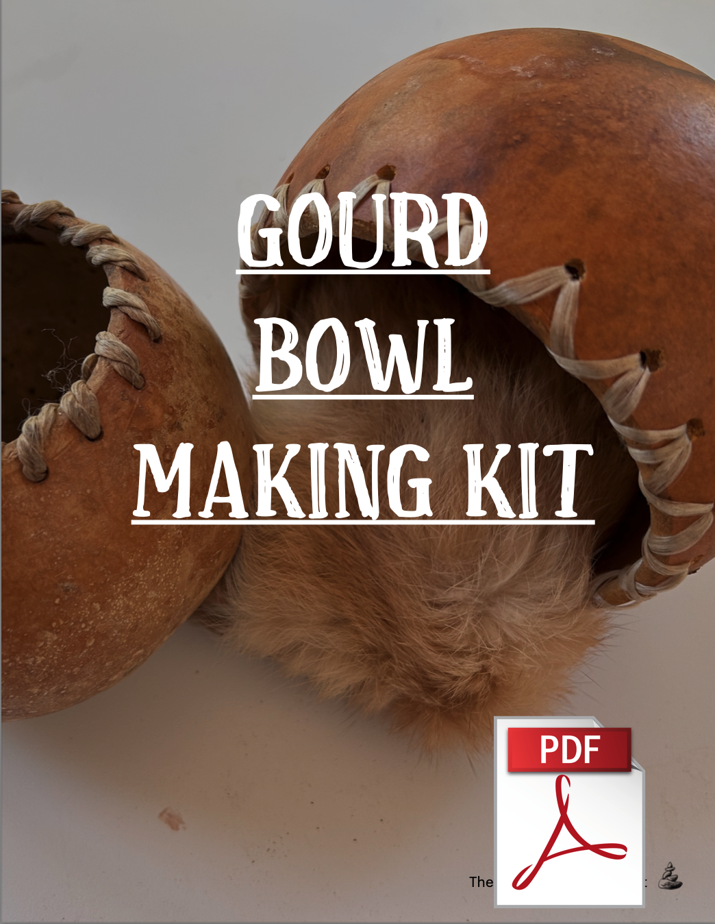 Gourd Bowl Making Kit Instructions