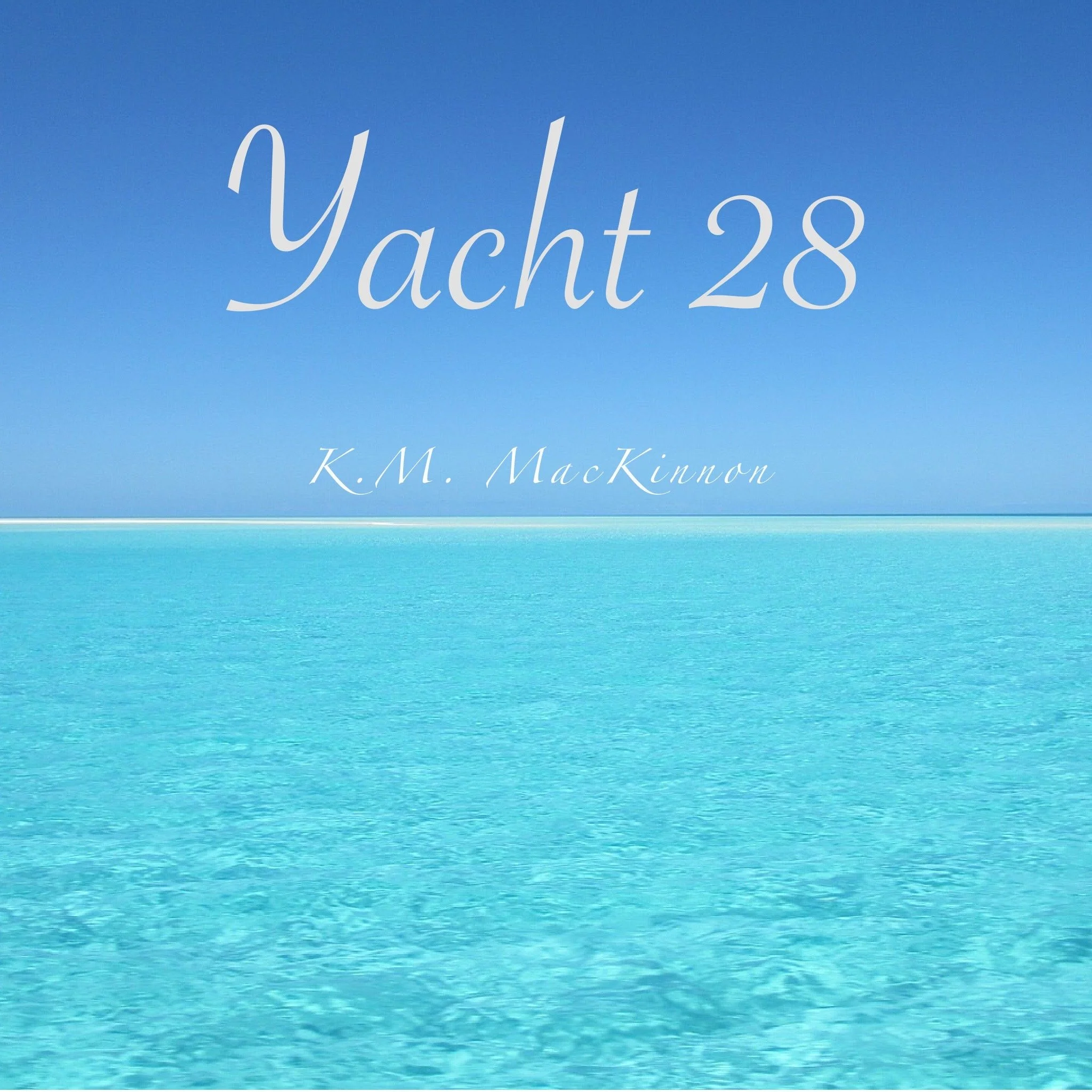 Cover of album titled 'YACHT 28' by K.M. MacKinnon featuring a close-up of an acoustic guitar with a wooden top and strings.kmmackinnon.com guitarist and composer music available at YouTube, Spotify, Apple Music