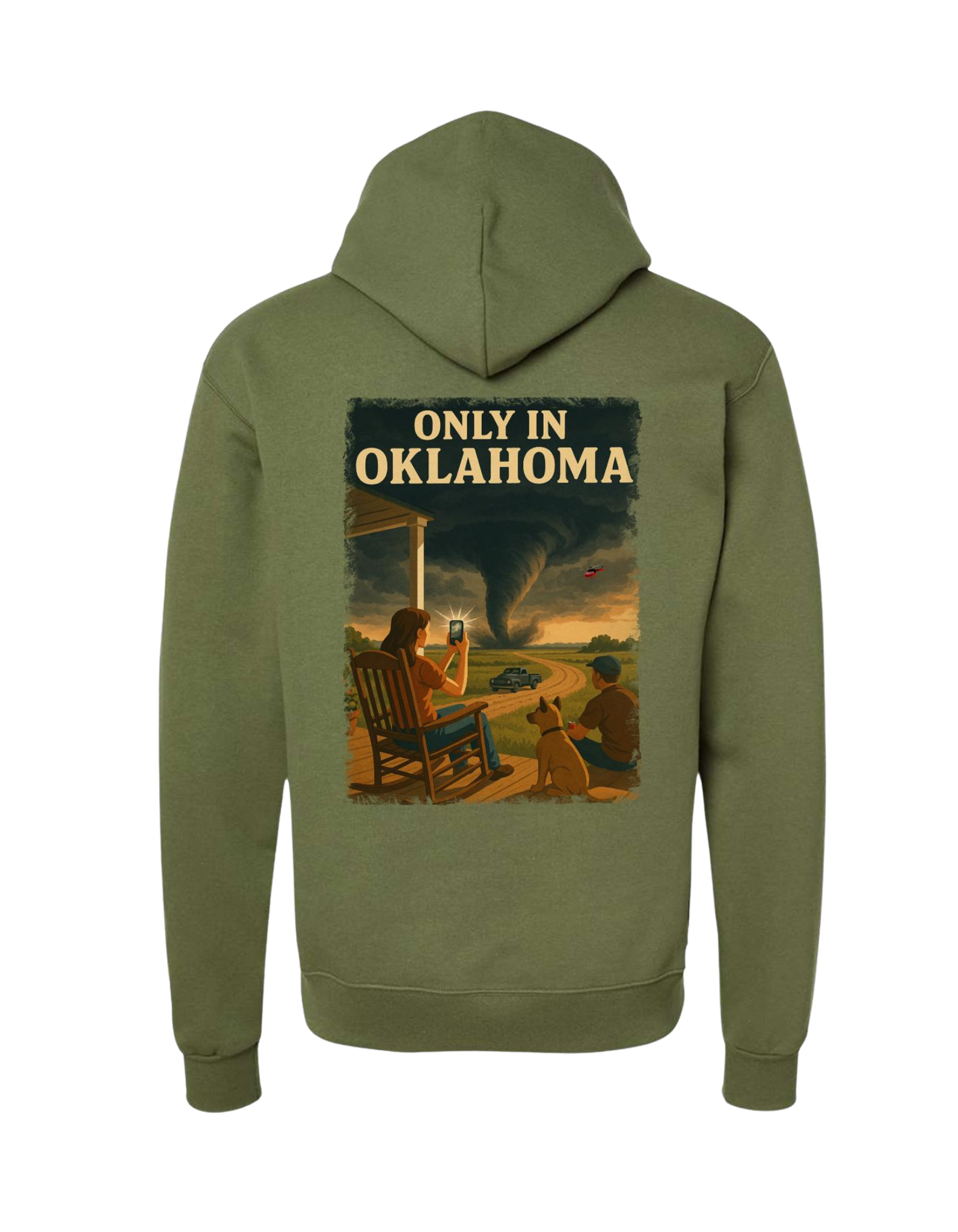 Only In Oklahoma Hoodie