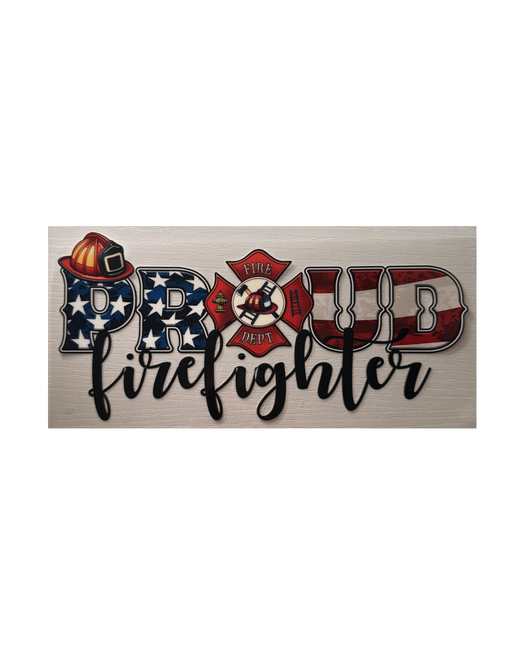 Proud Firefighter Decal
