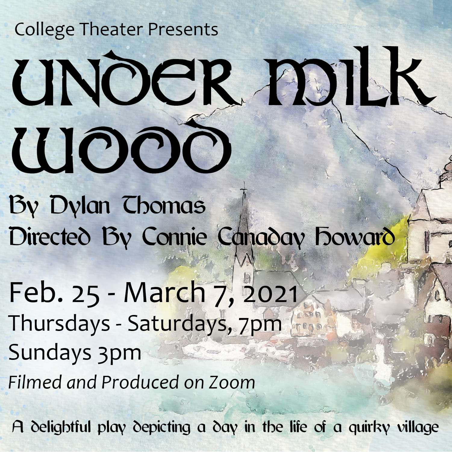 Marketing Assert for the COD College Theater's performance of "Under Milkwood"