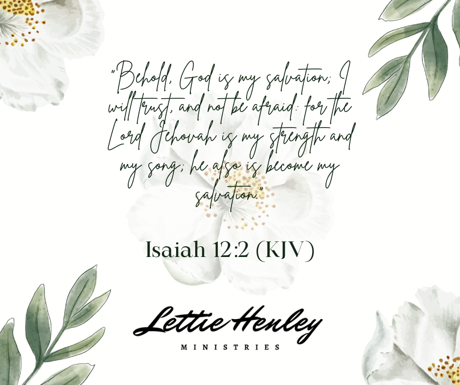 The Lord: Our Salvation