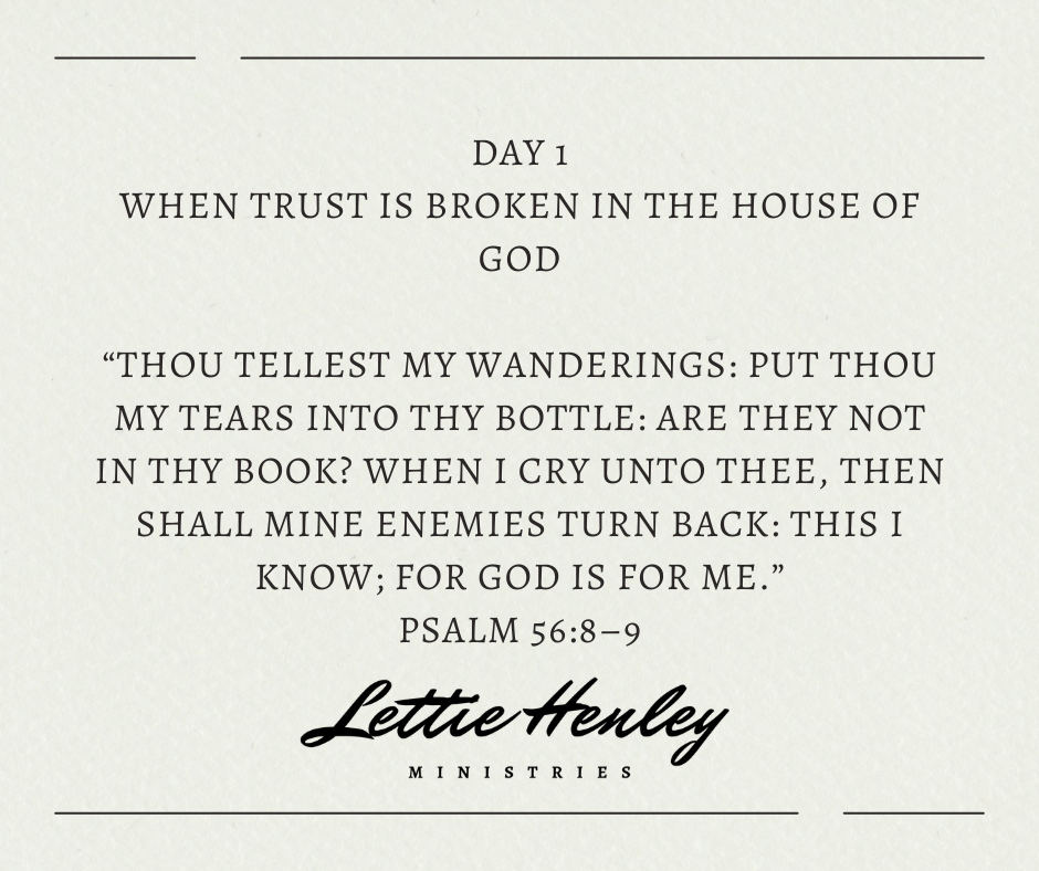 Day 1

When Trust Is Broken in the House of God
