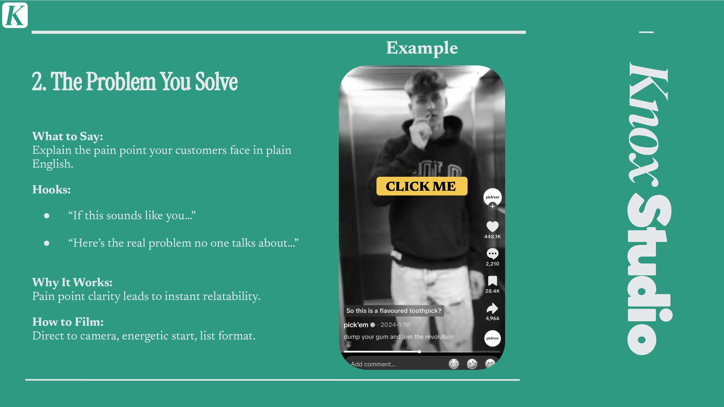 An instructional infographic about creating and filming a TikTok video, including steps for recognizing customer pain points, hooks for engagement, reasons why it works, and tips for filming, with a TikTok video screenshot showing a young man in a hoodie with a yellow 'CLICK ME' button overlaid.