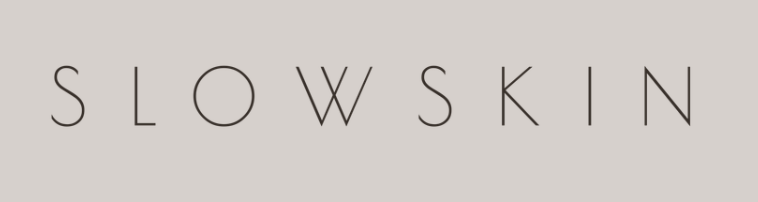 Slow Skin    