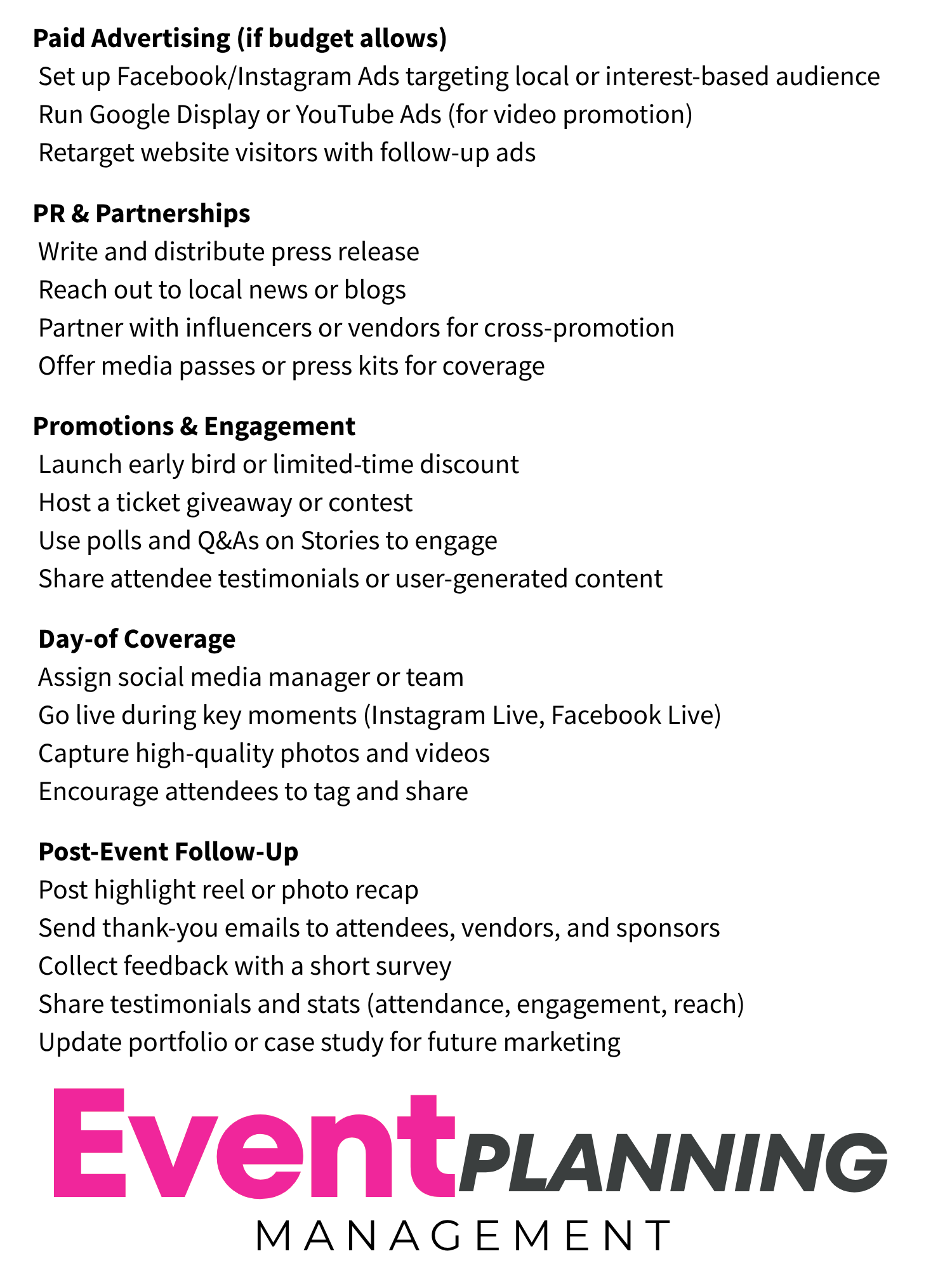 The image contains a list of event planning tips and strategies divided into sections with bold headings, including Paid Advertising, PR & Partnerships, Promotions & Engagement, Day-of Coverage, and Post-Event Follow-Up. At the bottom, there is a logo or title that reads "Event Planning Management" with "Event" in pink and "Planning" in gray.