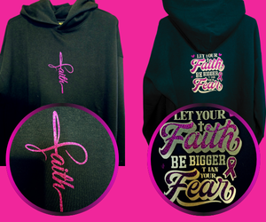 Let Your Faith Be Bigger Than Your Fear Sweatshirt