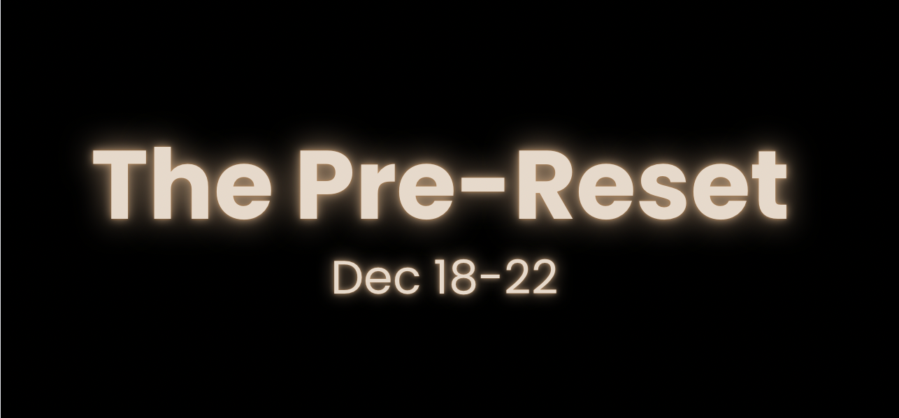 The Pre-Reset