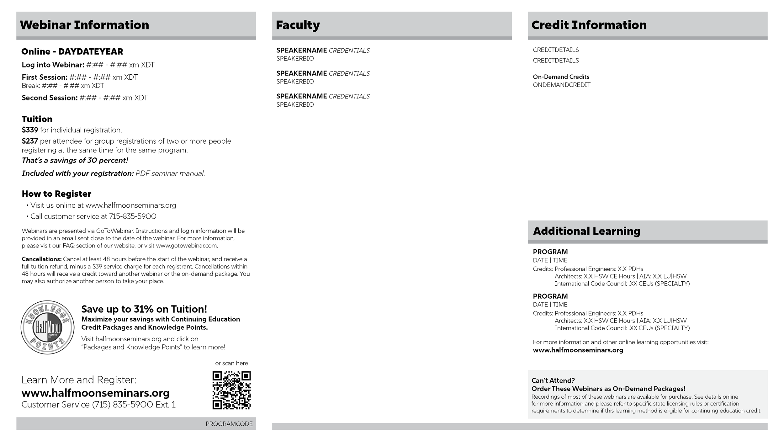 Interior layout of a three-column brochure template. The left column provides webinar information including schedule placeholders, tuition pricing, and registration instructions with website, phone number, and QR code. The center column lists faculty