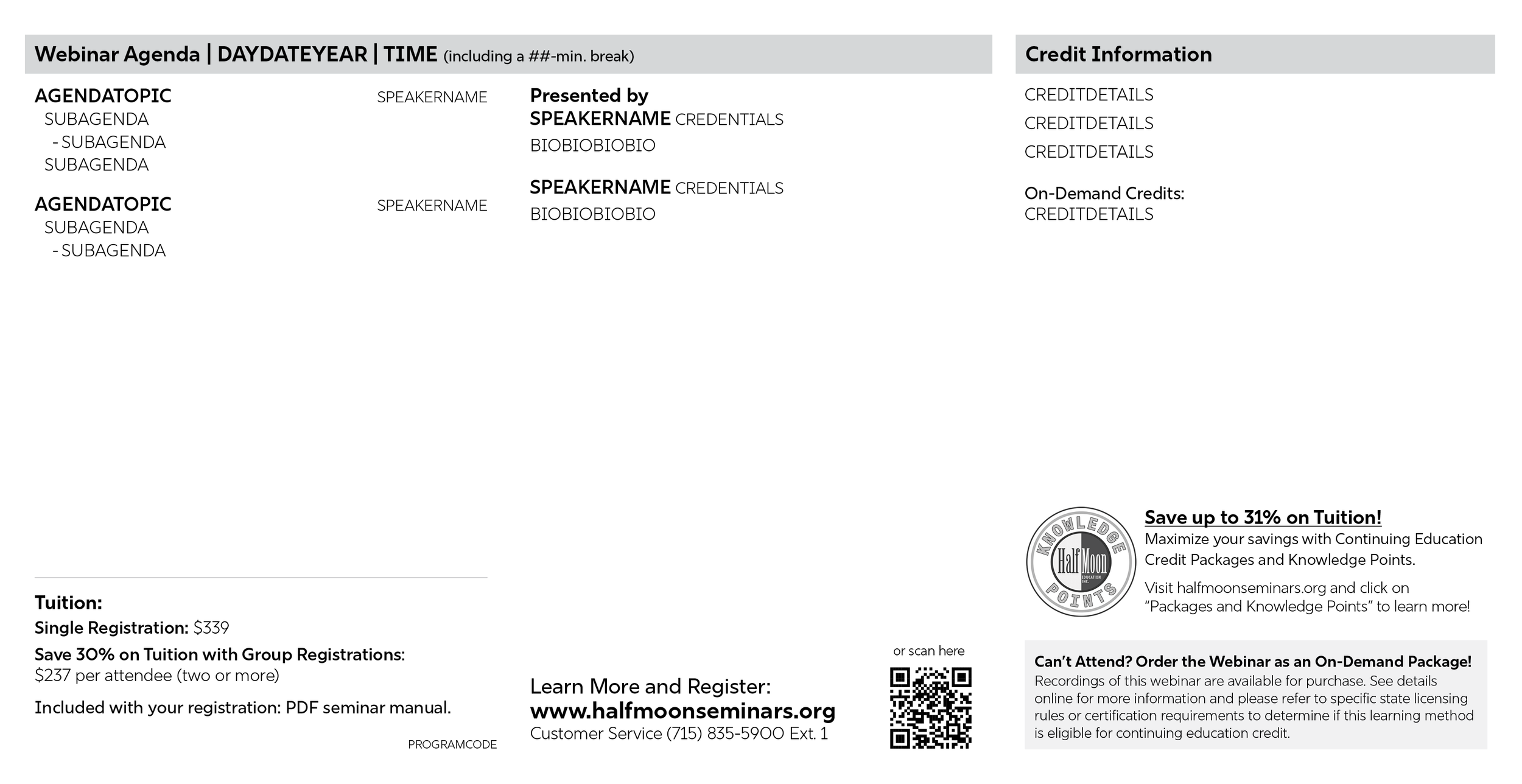 Back of a reusable postcard template for HalfMoon Education continuing education webinars. The layout includes placeholders for the agenda, speaker biographies, continuing education credit information, tuition, registration details, QR code, and prom