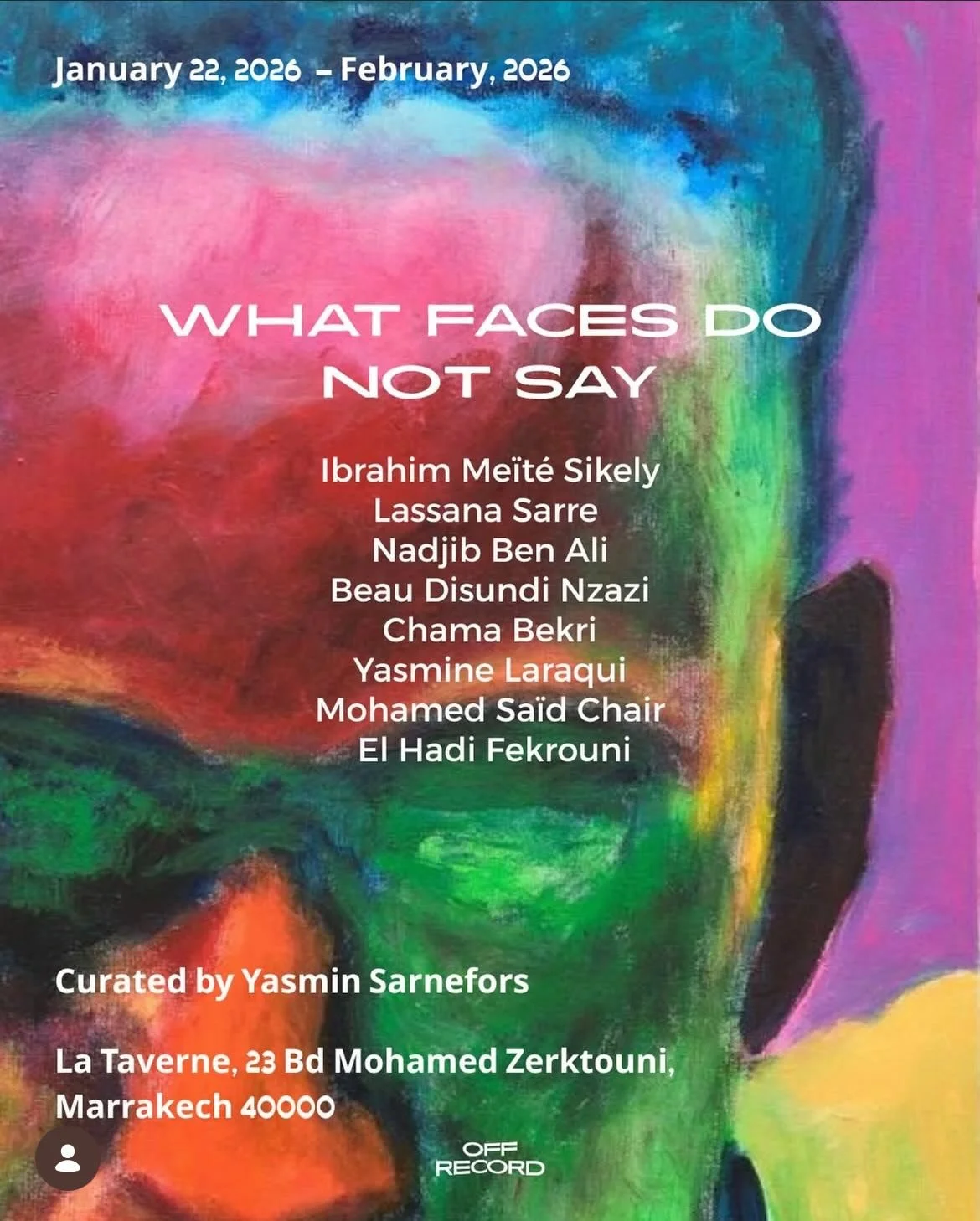 Tomorrow at La Taverne, Marrakech an @offrecordprojects curated by @yasminsarnefors 
Don&rsquo;t miss it 
🥂👩🏻&zwj;🎨