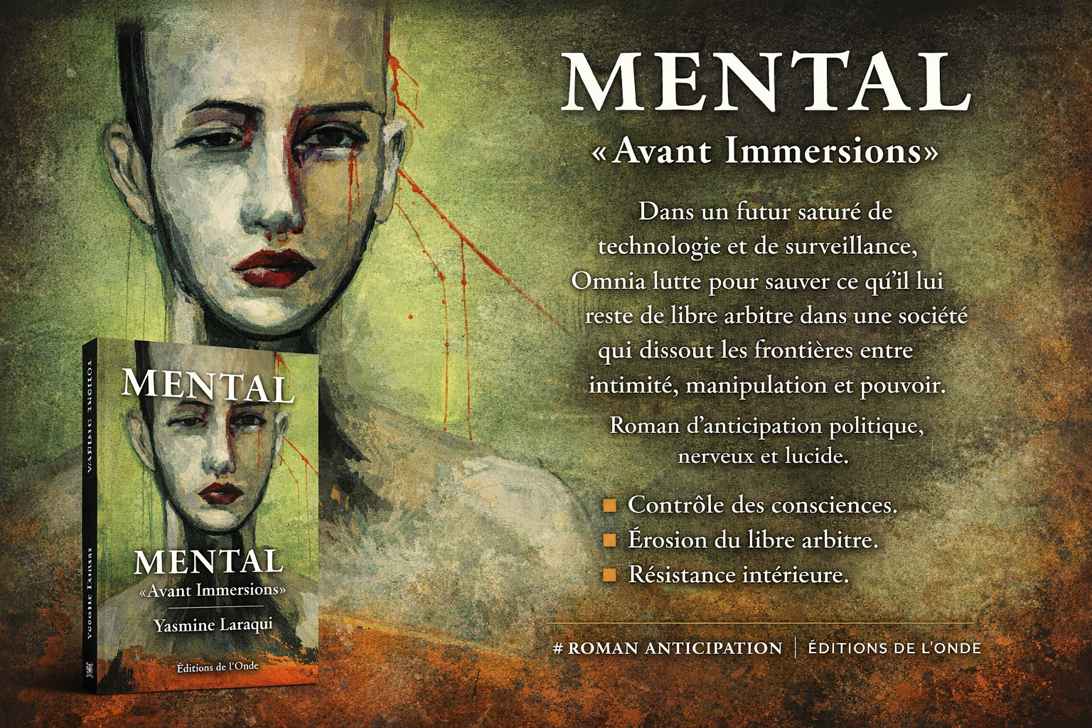 Book cover for 'MENTAL Avant Immersions' by Yasmine Laraqui, featuring an abstract painting of a woman with short dark hair on a green background. The title and author's name are prominently displayed.