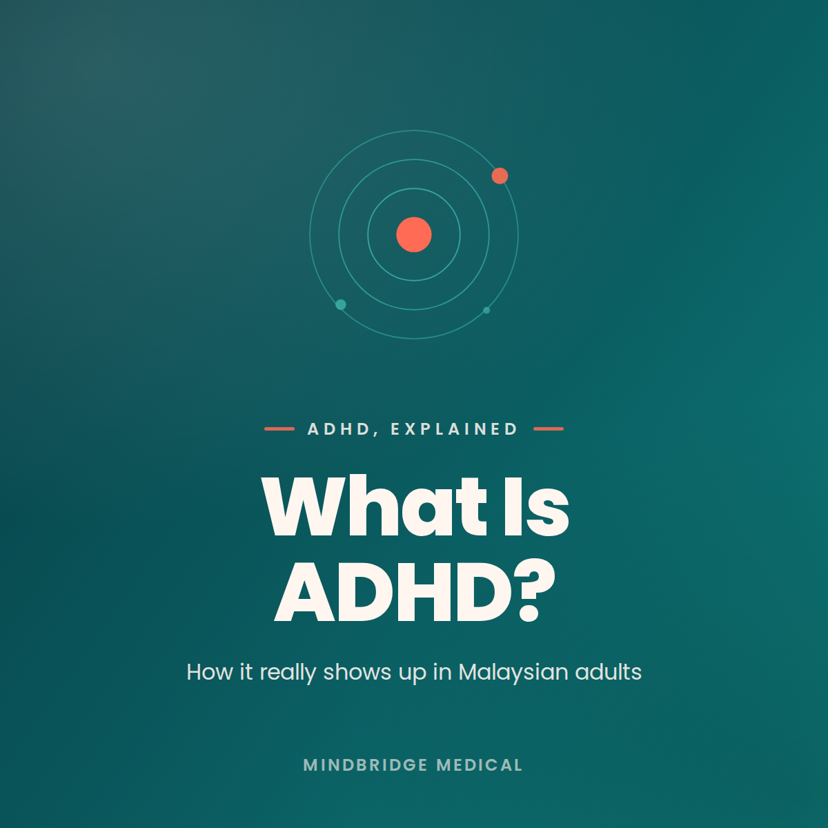 What Is ADHD — and How It Affects Malaysians