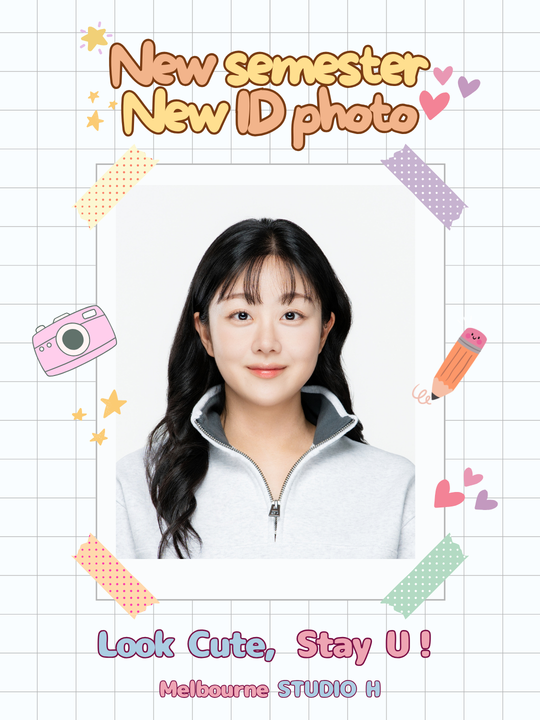 A young woman with long dark hair wearing a light gray zip-up jacket, smiling, surrounded by colorful doodles and playful text indicating a new ID photo for a new semester, with the message "Look Cute, Stay U!" and references to Melbourne Studio H.