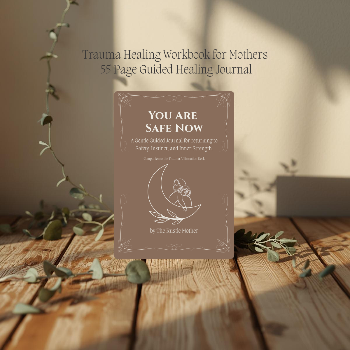 Trauma Healing Workbook for Mothers 55 Page Guided Healing Journal.png