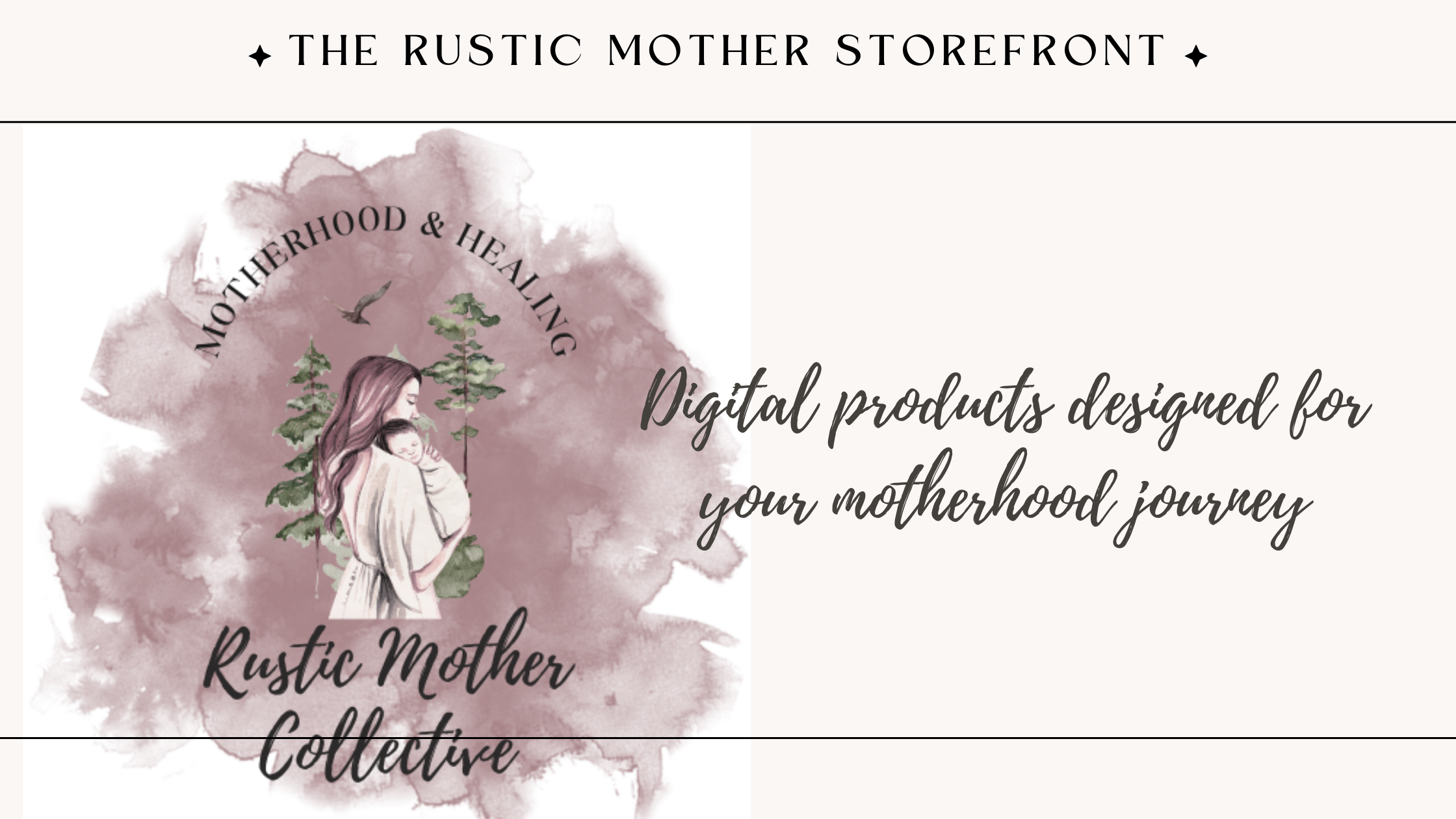 A promotional graphic for Rustic Mother Collective featuring an illustration of a mother holding her child, surrounded by trees and a bird, with a watercolor background and text promoting pregnancy and motherhood digital products.