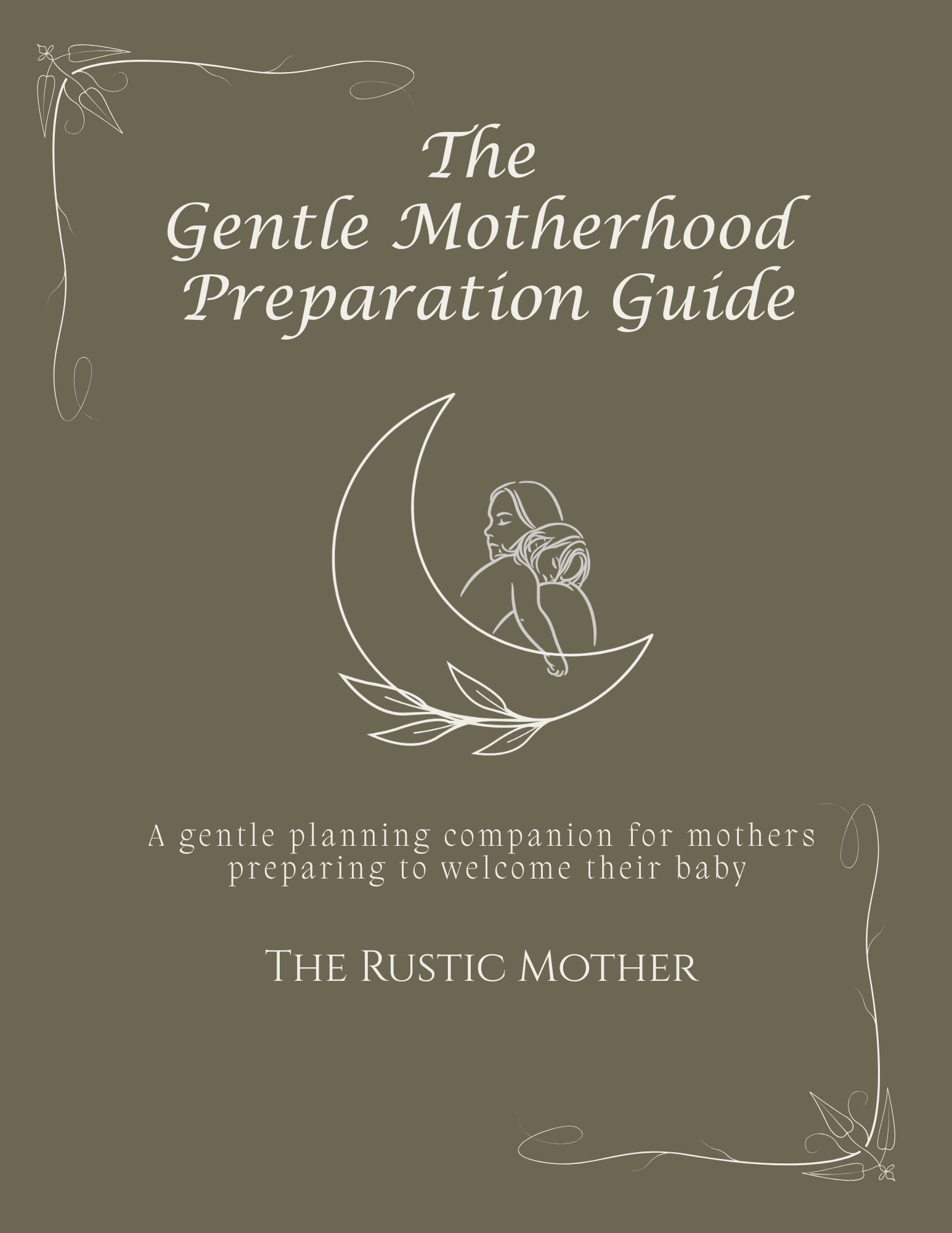 The Gentle Motherhood Preparation Guide. .png