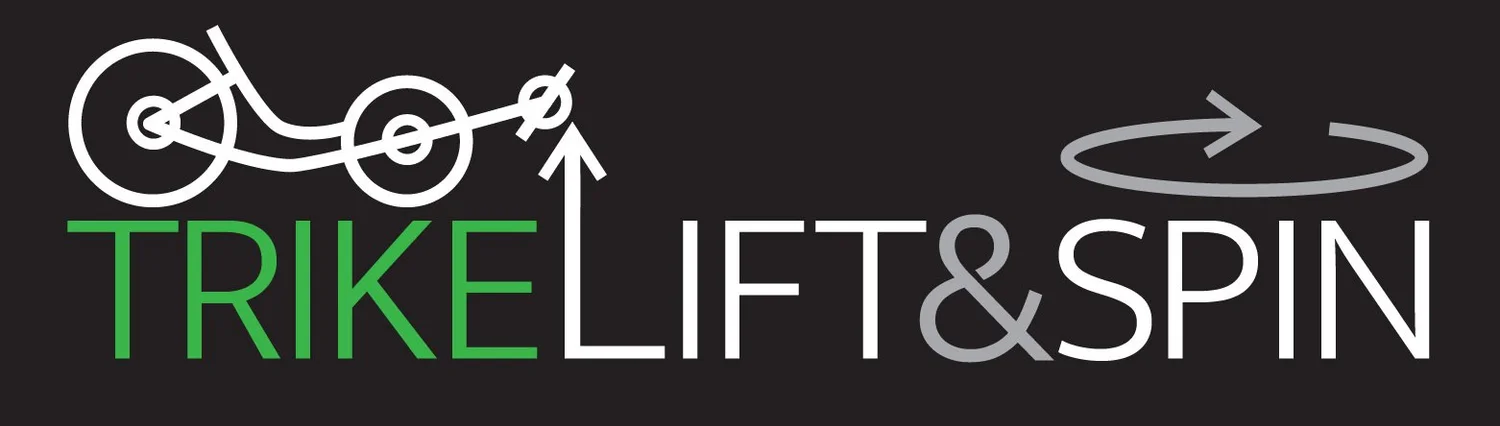 Trike Lift and Spin