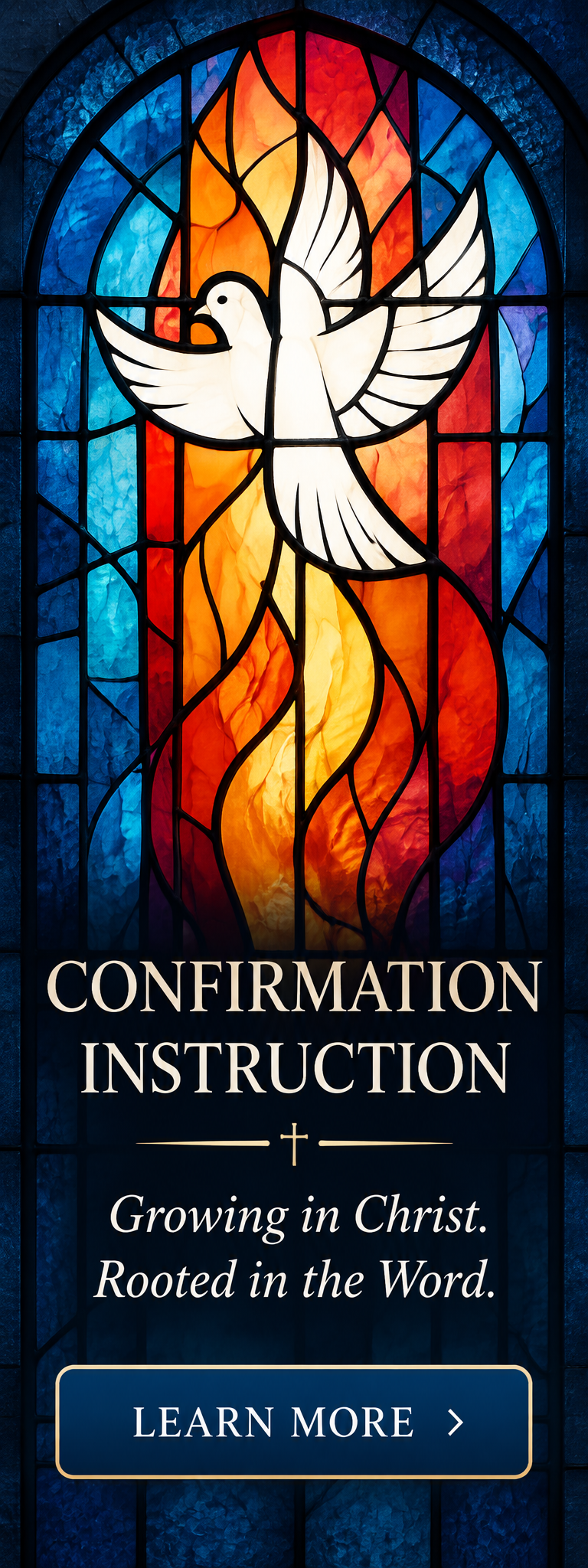 A stained glass window depicting a white dove with an olive branch in its beak, set against a colorful background of red, orange, yellow, and blue glass. Below the image, there is text that reads 'Confirmation Instruction' with additional smaller text, and a blue button labeled 'Learn More'.