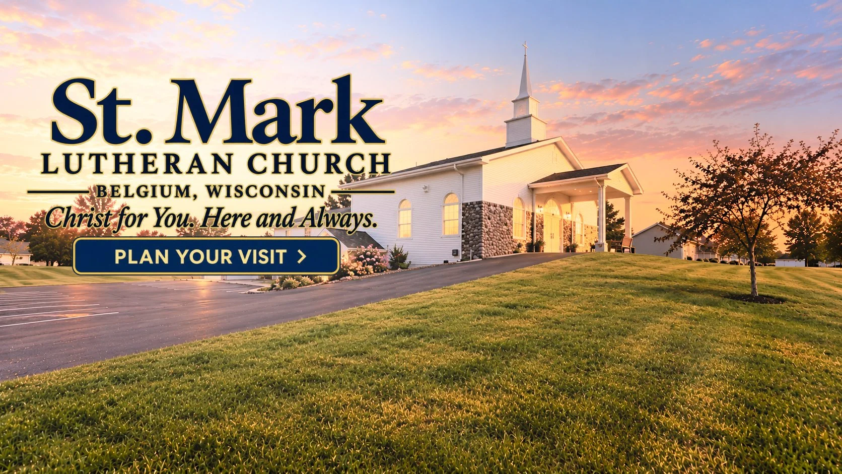 Exterior of St. Mark Lutheran Church in Belgium, Wisconsin, illuminated by sunset, with a parking lot in front and trees on the lawn, a large sign with church details, and a prominent steeple.
