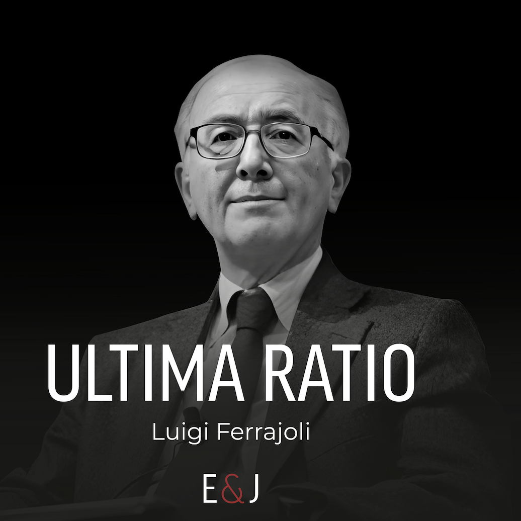 Derecho y Razón: conversación con Luigi Ferrajoli