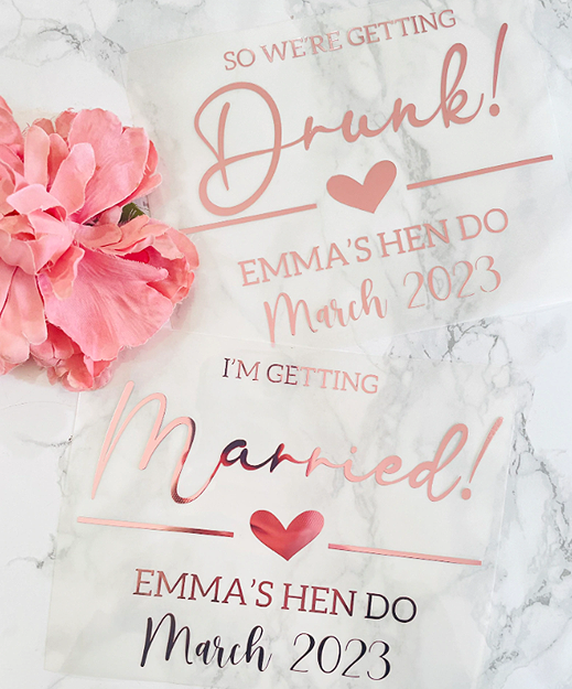 Hen Party Tshirts " I'm Getting Married, So We're Getting Drunk! " personalised Iron on vinyl