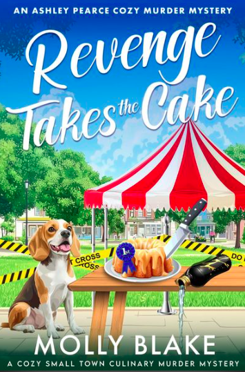Revenge Takes the Cake by Molly Blake