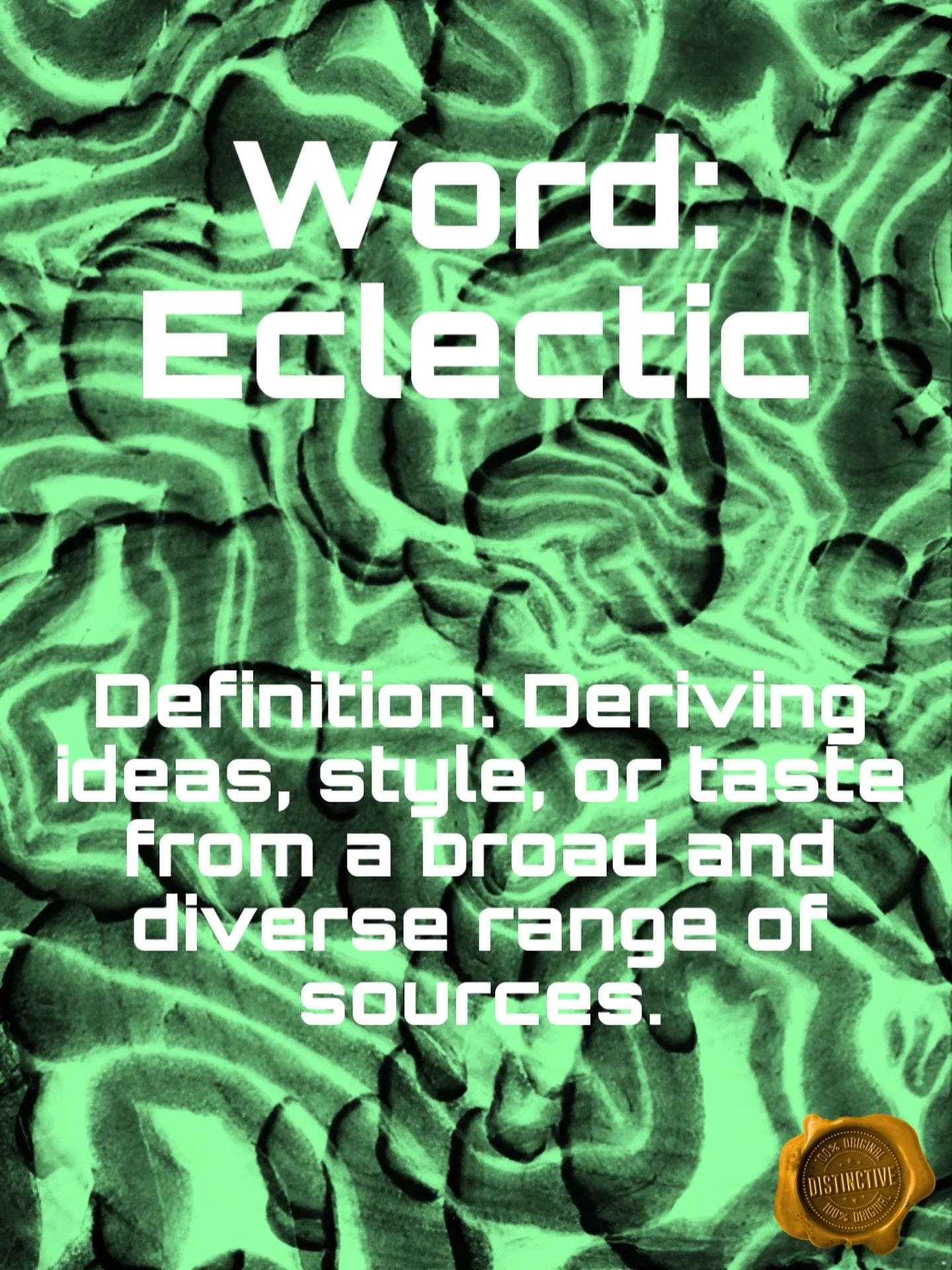 The Distinctive Dictionary🤓

Word: Eclectic 

Everybody has a unique mix of influences that shape who they are &mdash; from where you&rsquo;ve been, what you&rsquo;ve seen, to what&rsquo;s shaped your perspective.

That&rsquo;s why it&rsquo;s essent