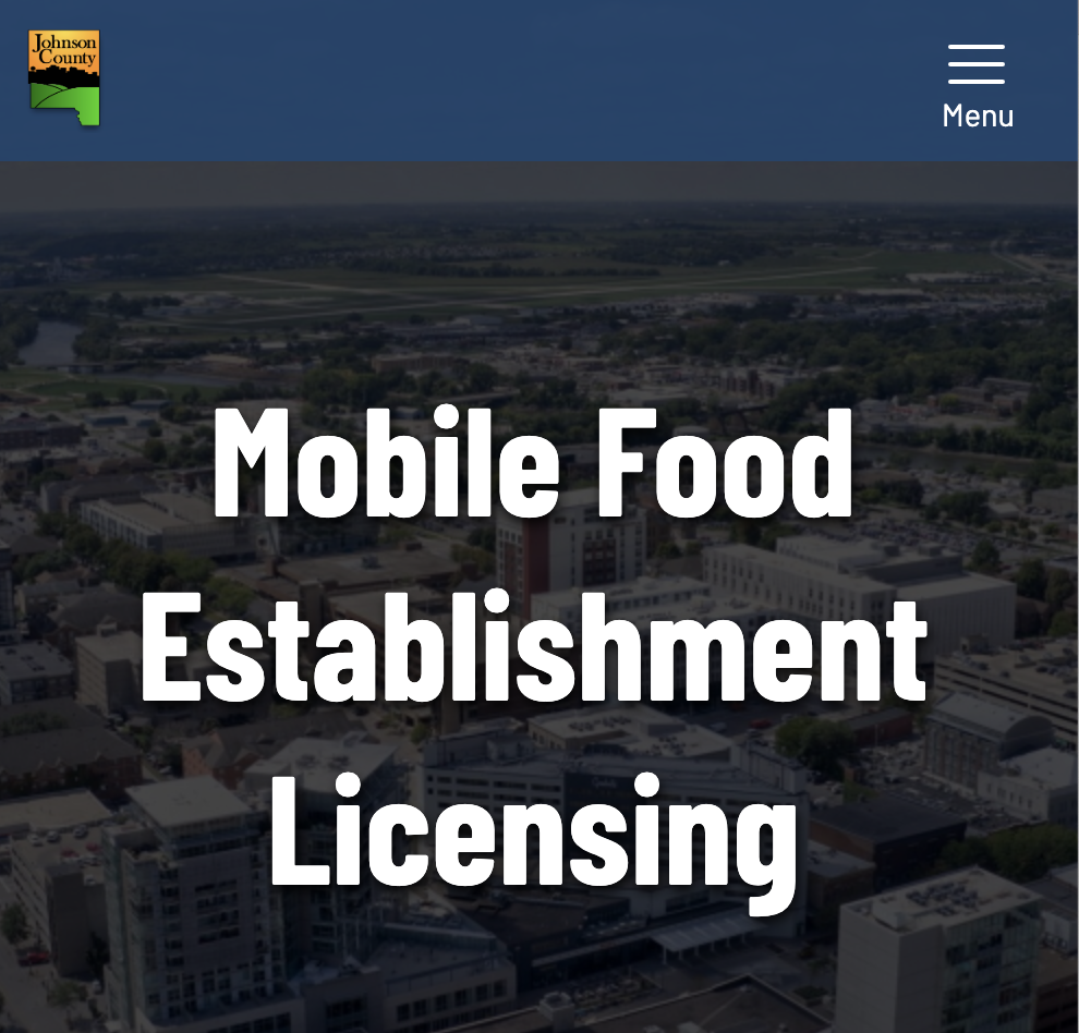 El Condado de Johnson tiene una pagina con toda la información necesaria para obtener la licencia de tu Camion de Comida. / Johnson County has a page with all the information you need to obtain a Food Truck license.