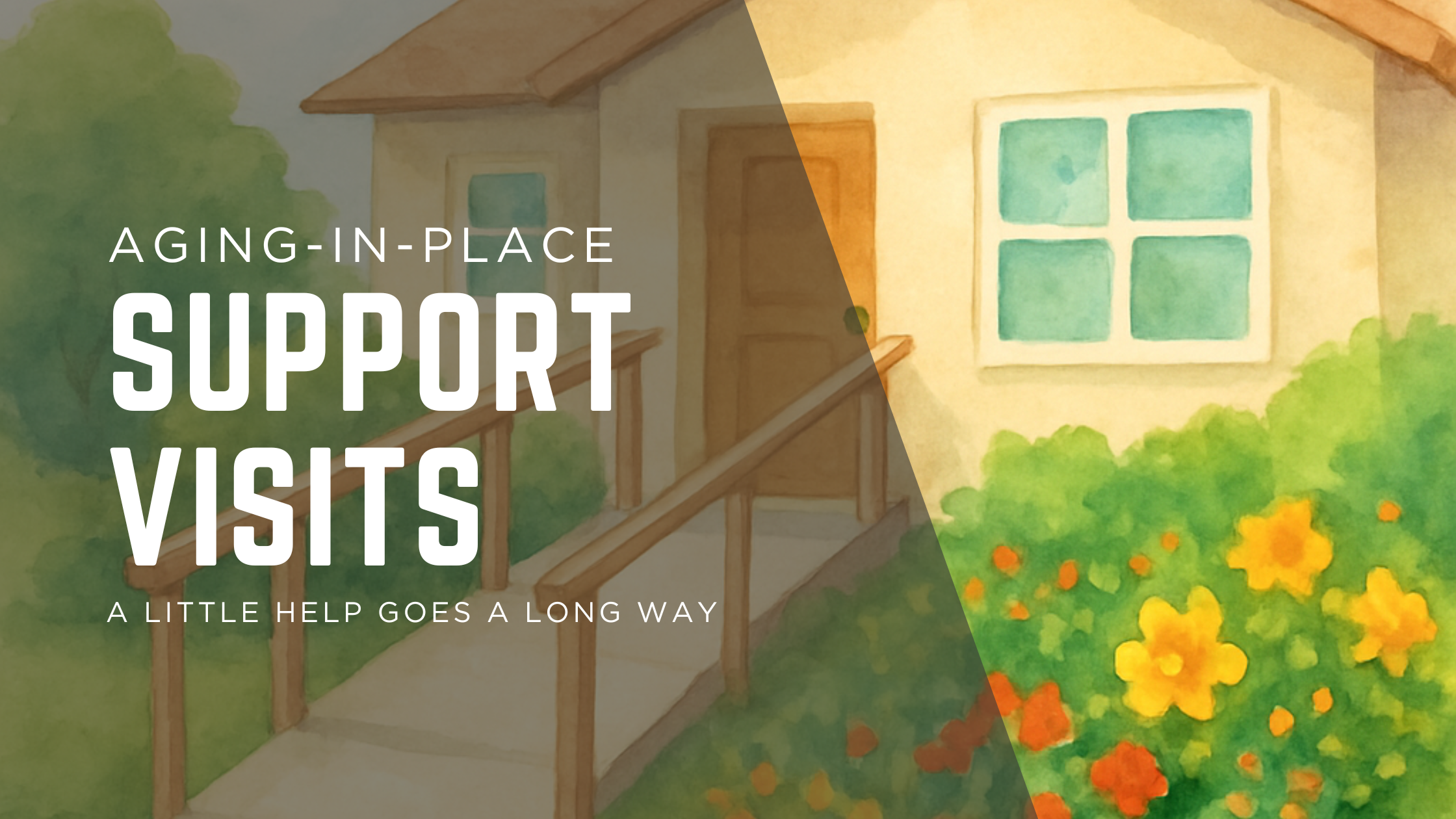 Aging-in-Place Support Visits: A Little Help Goes a Long Way