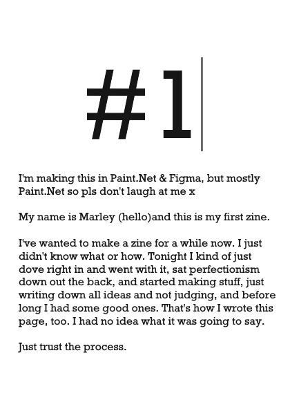 A digital page with large bold text reading '#1' at the top, and a paragraph below explaining that the author is creating a zine about Paint.net and Figma, with a focus on personal experience and creative process.