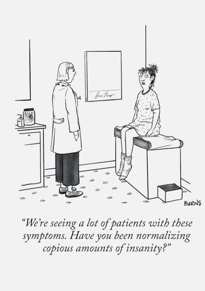 A cartoon of a doctor talking to a patient, with humorous caption about insanity.