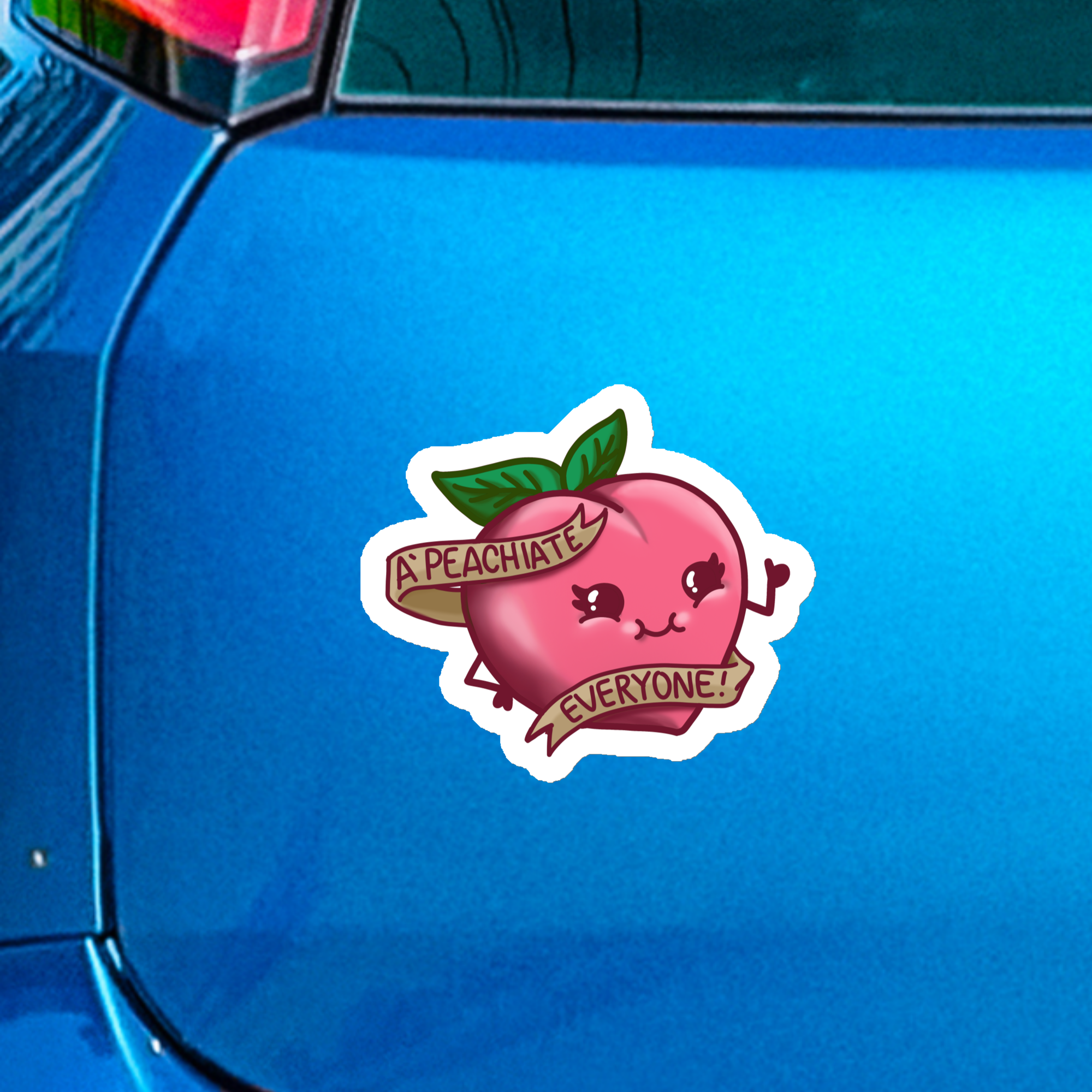 "A'peachiate Everyone" Magnet