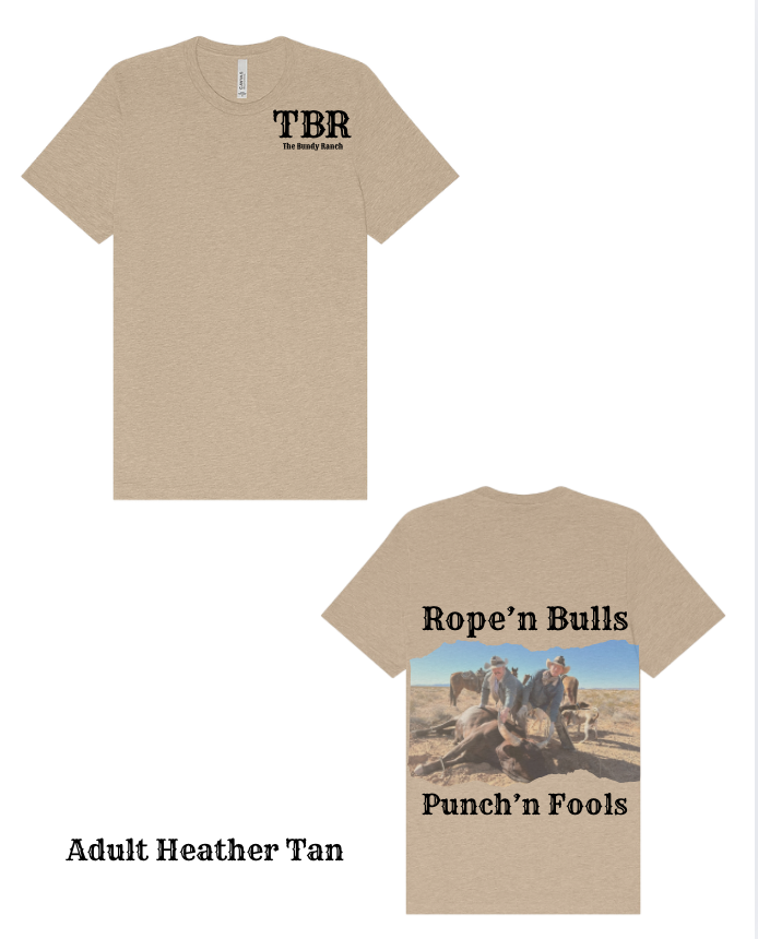Adult Unisex Ropin Bulls Punchin Fools T-Shirt