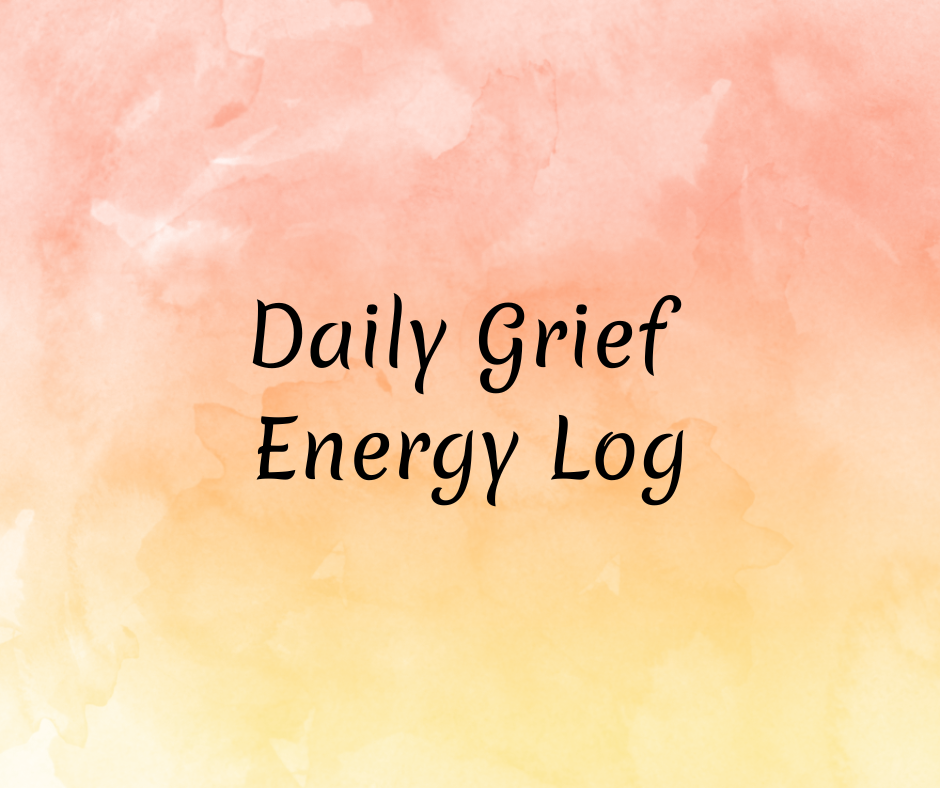 Copy of Daily Grief Energy Log.png