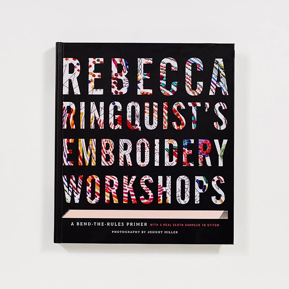 Rebecca Ringquist’s Embroidery Workshops