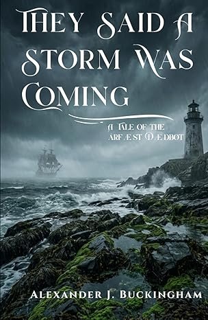 They Said A Storm Was Coming : A tale of the árfæst Dædbot’