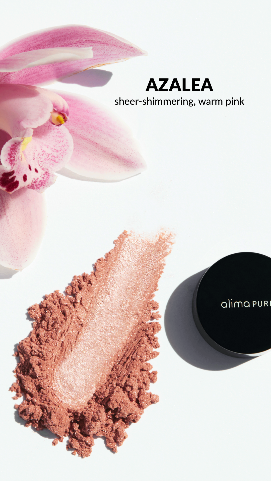 A pink orchid flower, a smear of shimmery pink blush, and a black compact with the text 'alima PURE' on a white background.